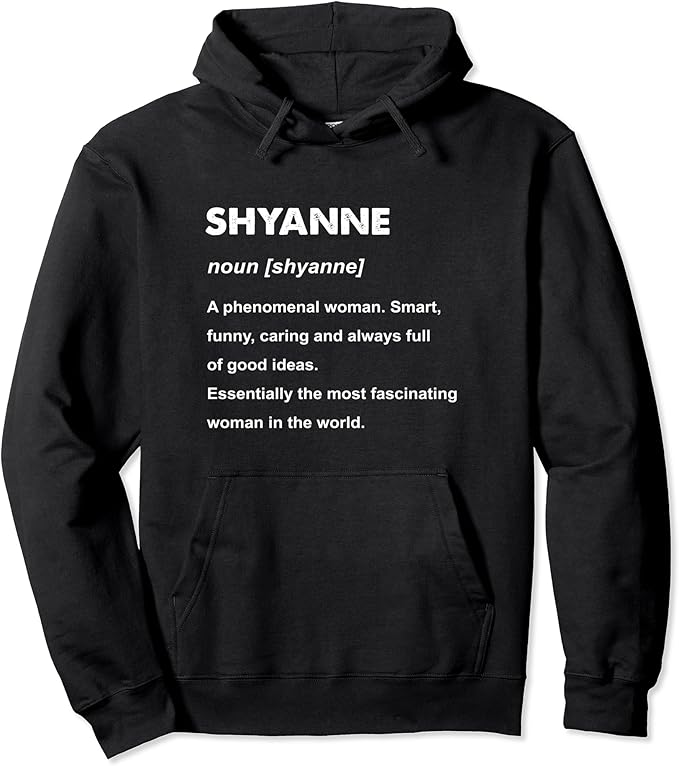 Shyanne Name Pullover Hoodie Clothing, Shoes & Jewelry